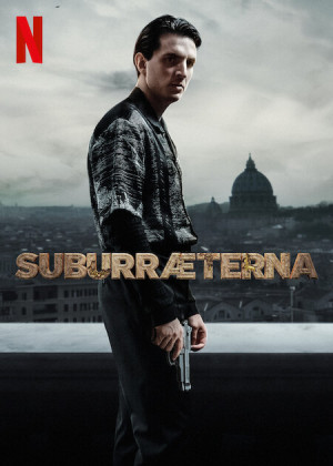 Suburra: Vĩnh hằng